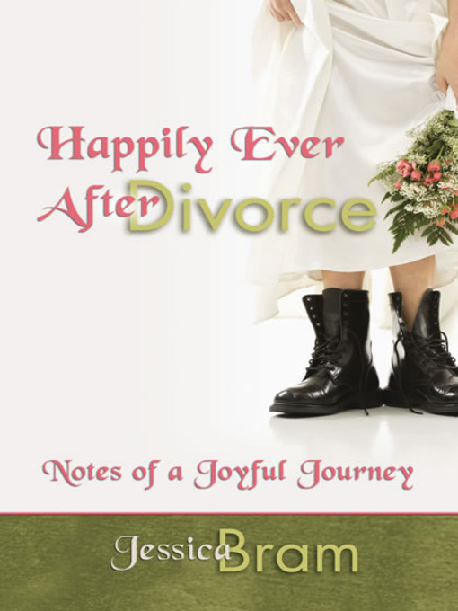 Title details for Happily Ever After Divorce by Jessica Bram - Available